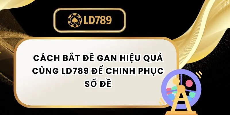cach-bat-de-gan